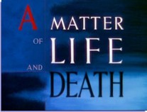 A matter of life and death